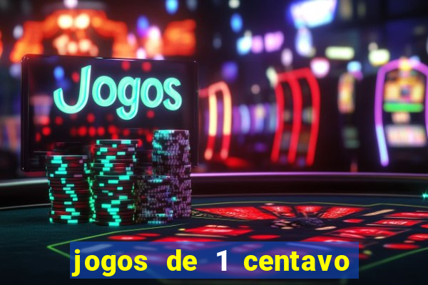 jogos de 1 centavo no esporte da sorte